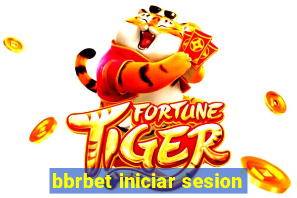 bbrbet iniciar sesion